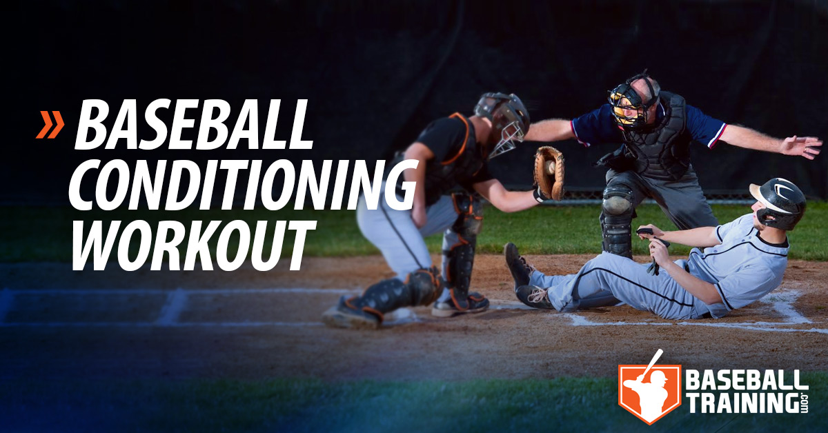 Baseball best sale conditioning workouts